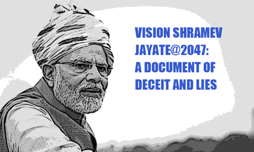 Vision Shramev Jayate@2047: A Document of Deceit and Lies